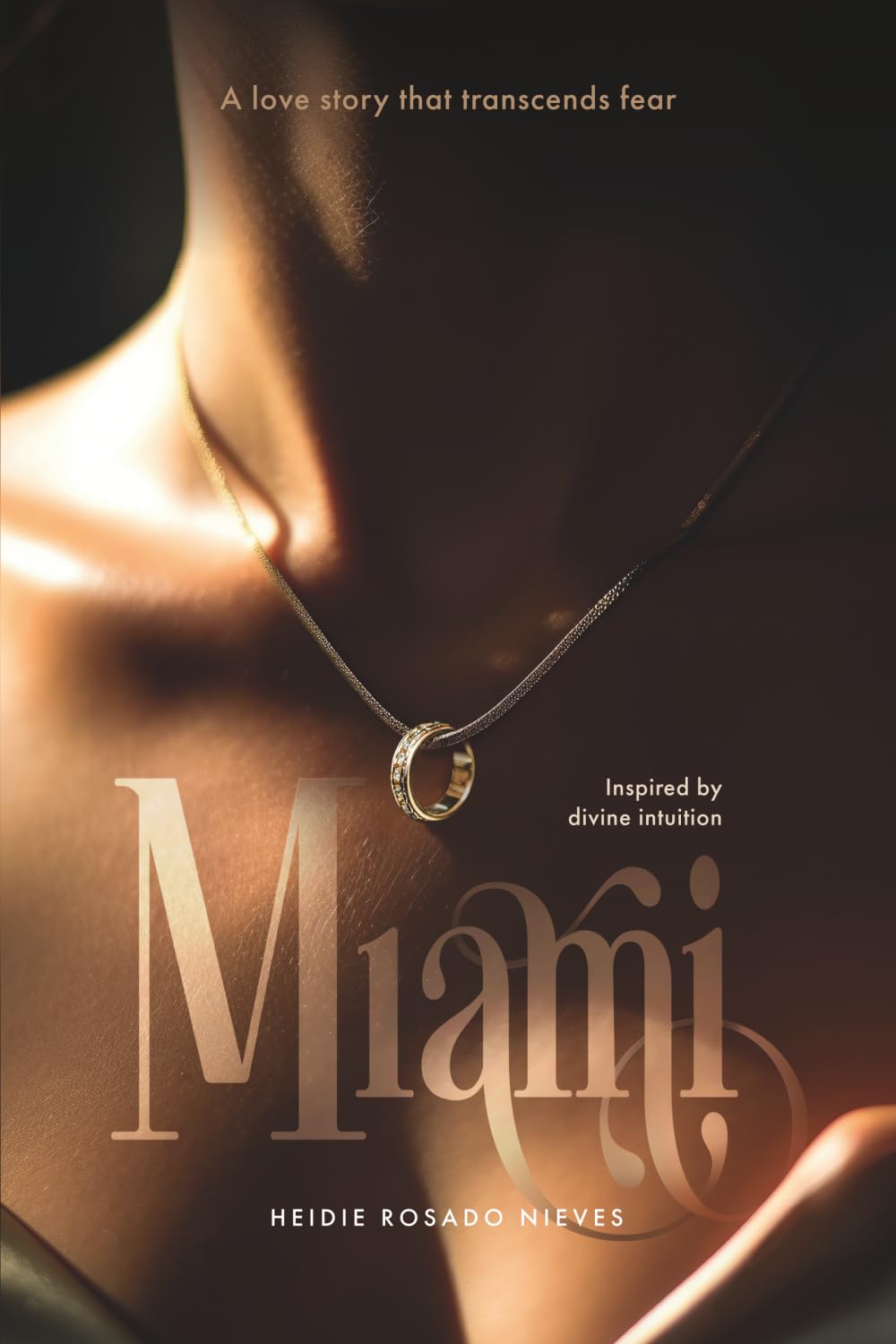 Miami: A love story that transcends fear (A Love That Awakens)