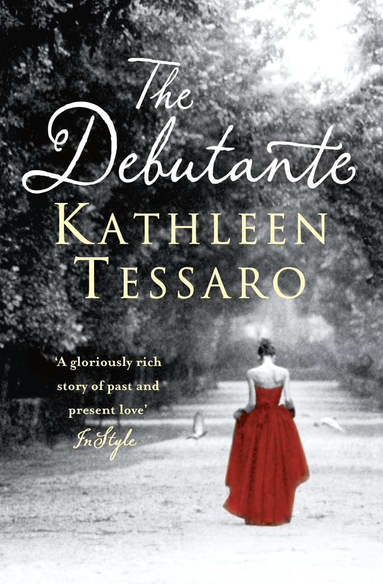 The Debutante by Kathleen Tessaro - 9780007215409