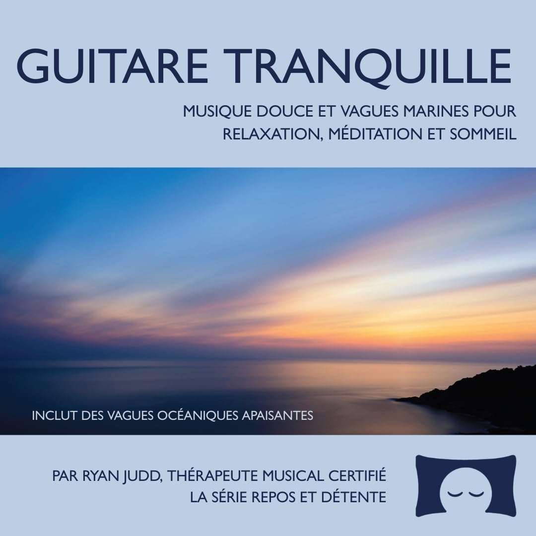 Guitare tranquille musique douce vagues marines relaxation méditation sommeil