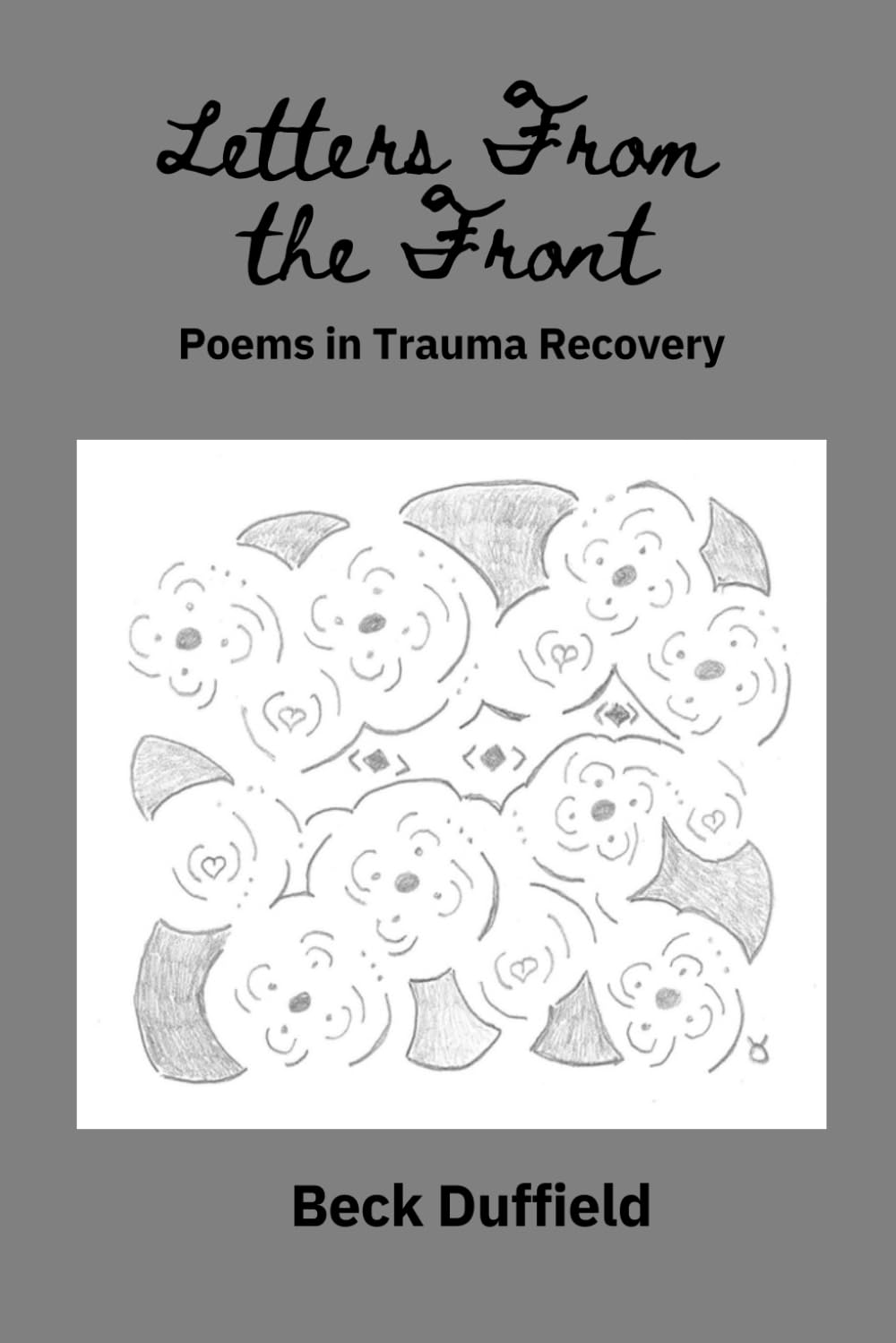 Letters From The Front: Poems in Trauma Recovery