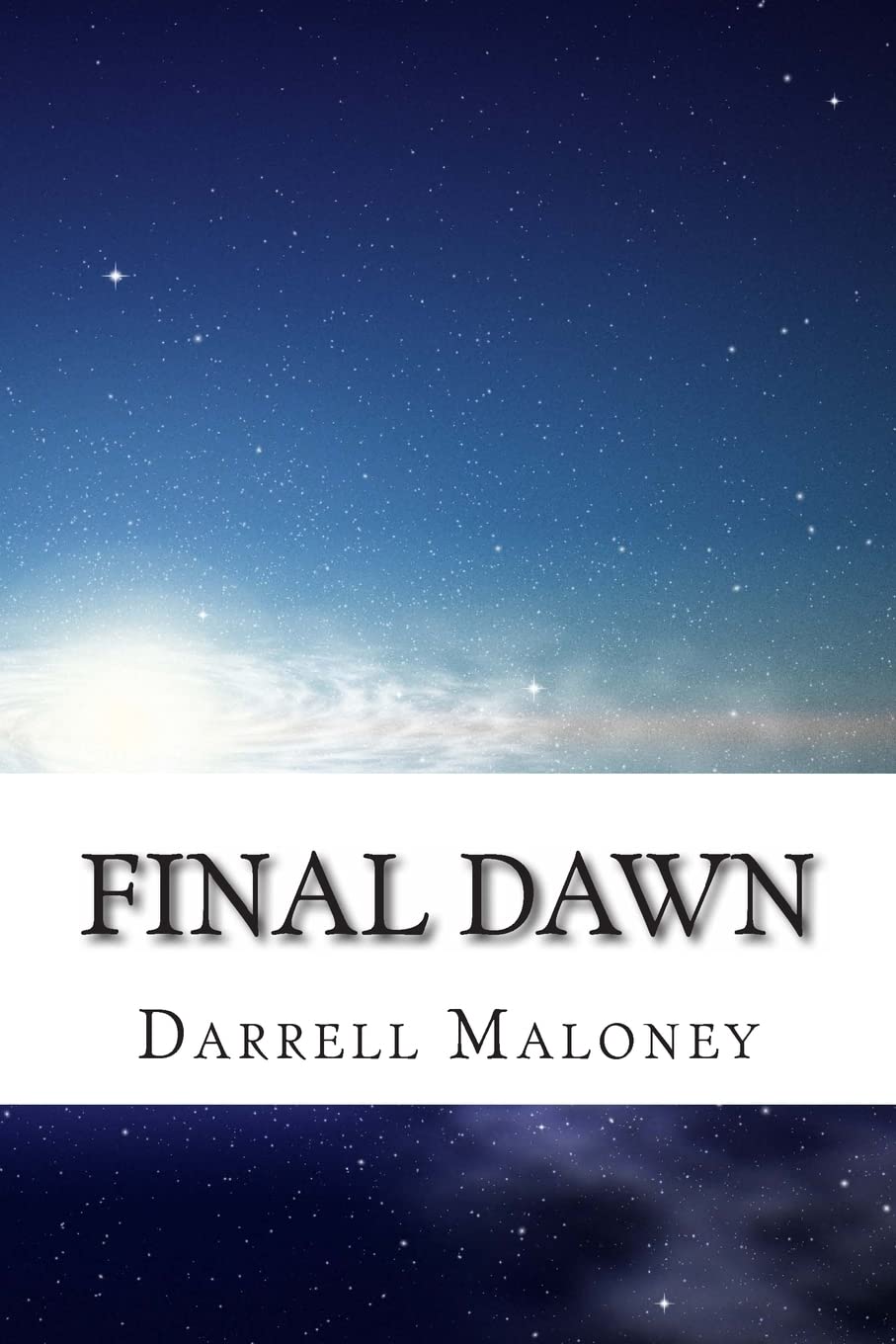 Final Dawn: An Apocalyptic Love Story: 1