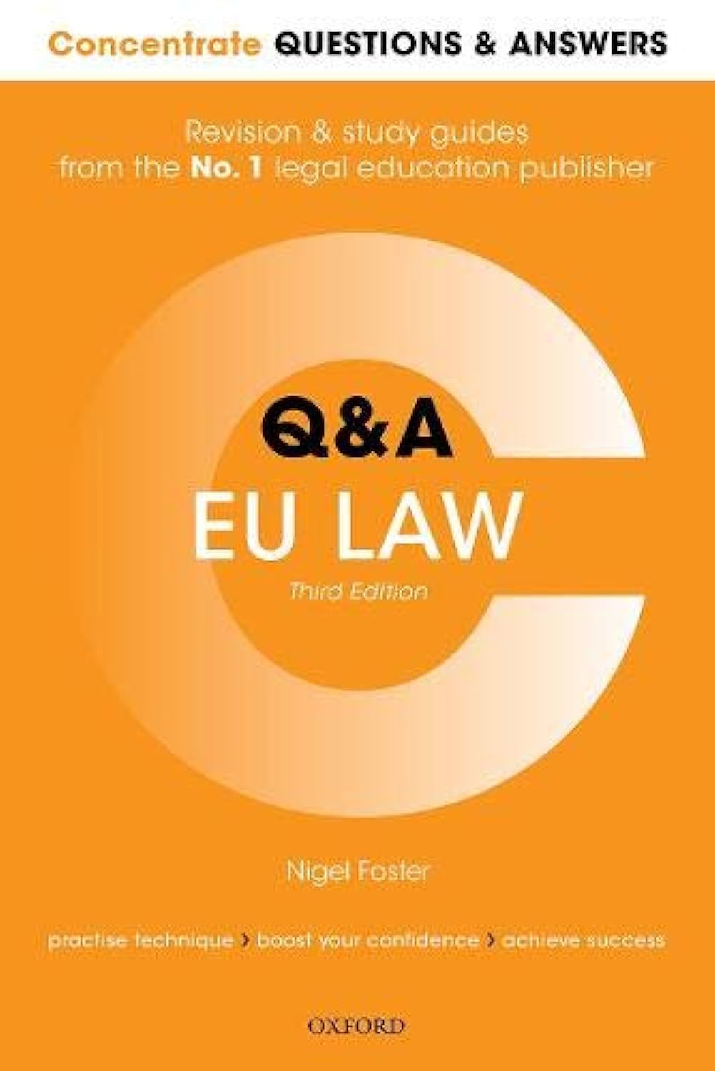 Concentrate Questions and Answers EU Law: Law Q&A Revision... - Foster, Nigel