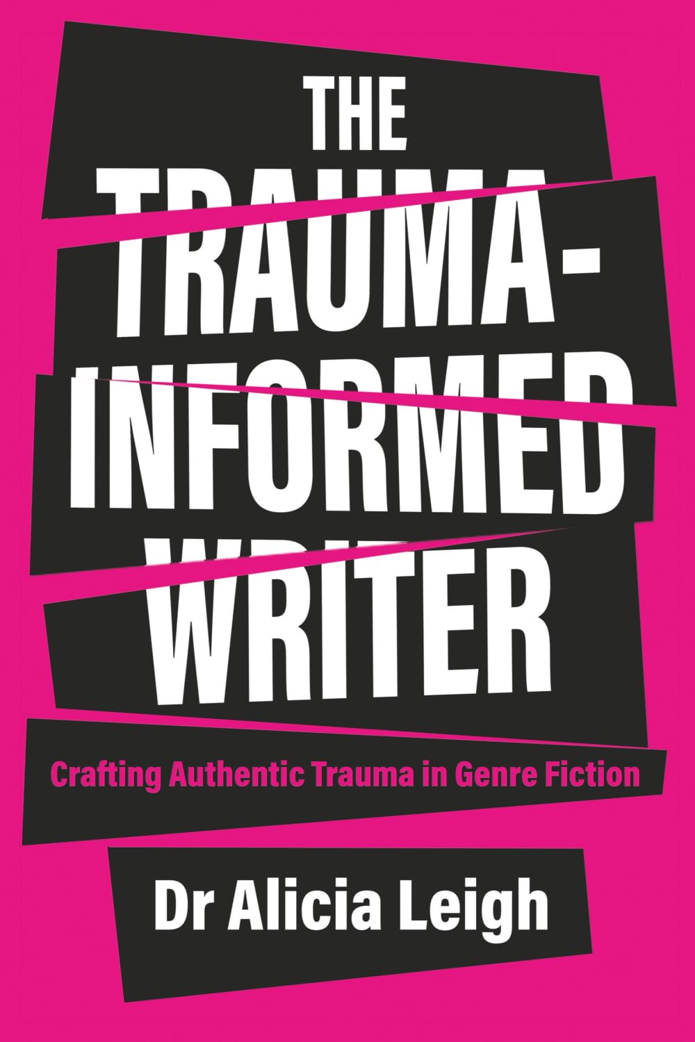 The Trauma-Informed Writer: Crafting Authentic Trauma in Genre Fiction