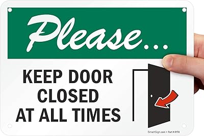 SmartSign - S2-0507-AL-10 “Please - Keep Door Closed at All Times†Sign | 7