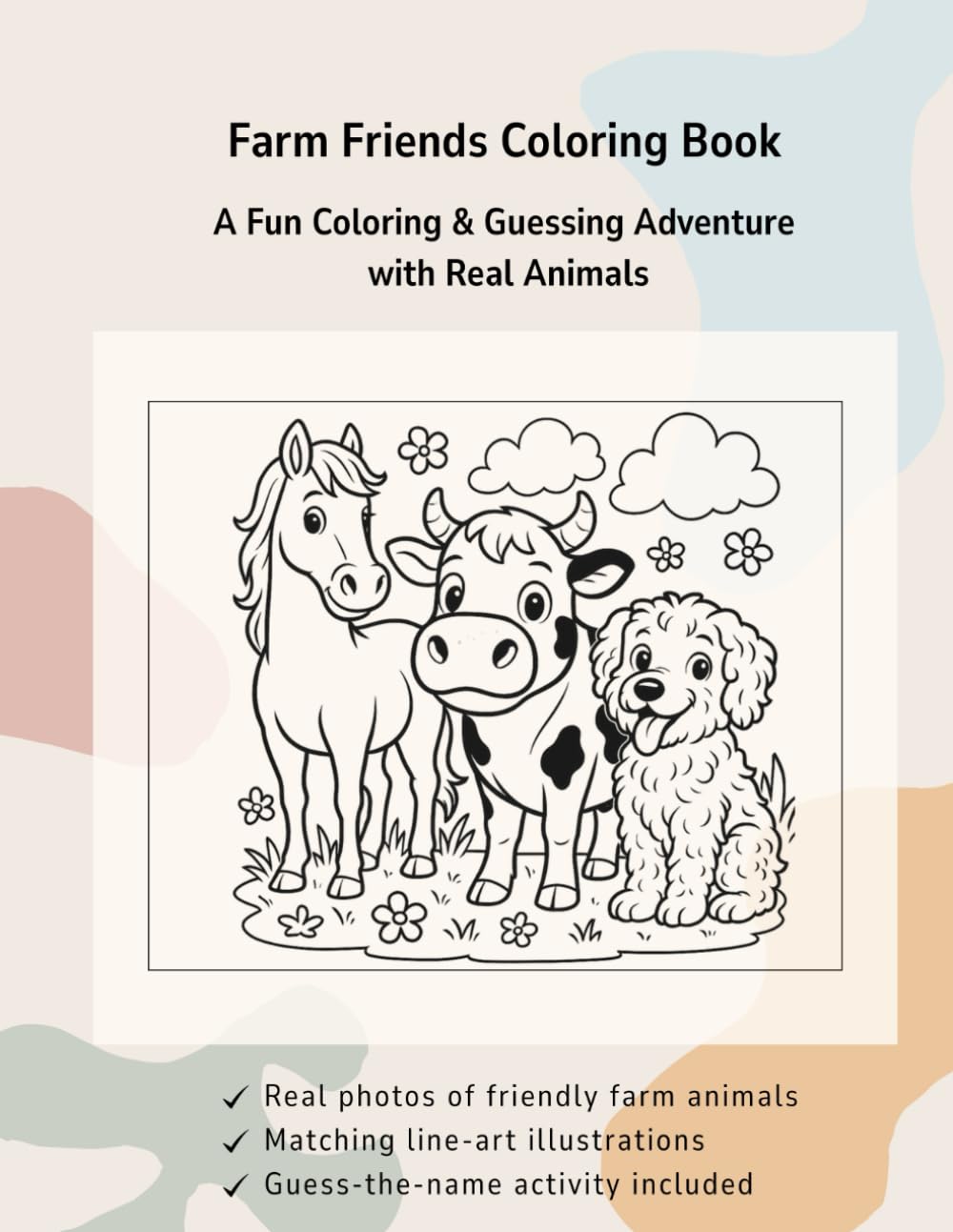 Farm Friends Coloring Book: A Fun Coloring & Guessing Adventure with Real Animals