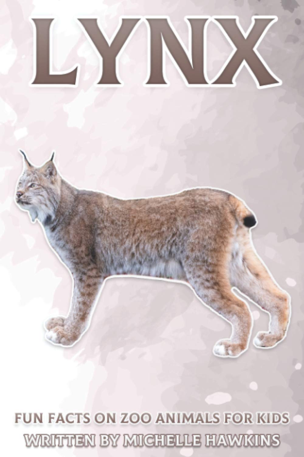 Lynx: Fun Facts on Zoo Animals for Kids #29