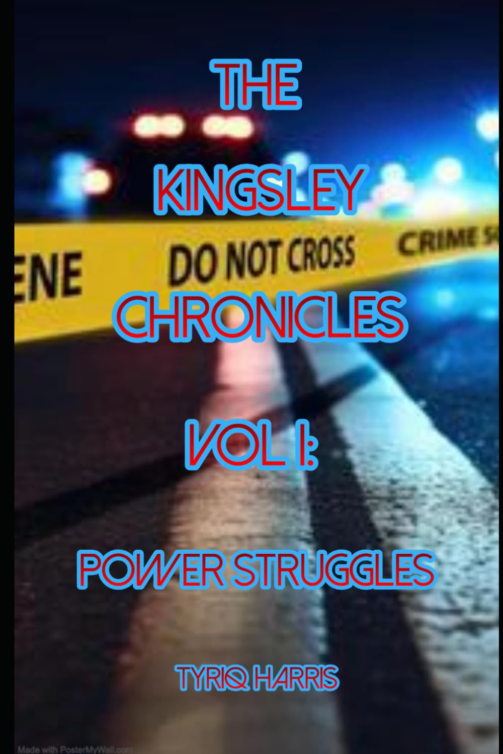 The Kingsley Chronicles Vol 1: Power Struggles