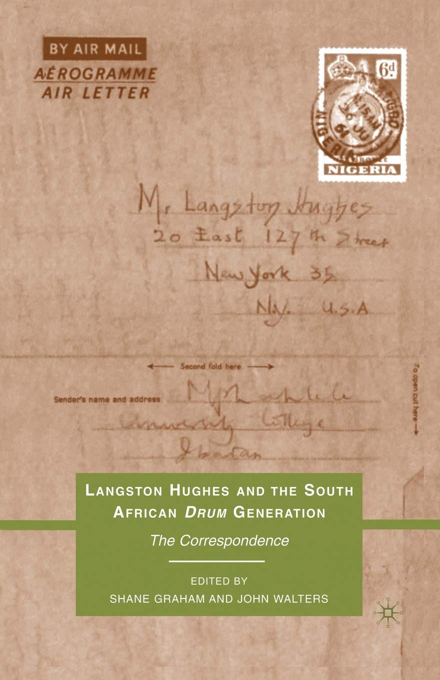 Langston Hughes and the South African Drum Generation: The Correspondence