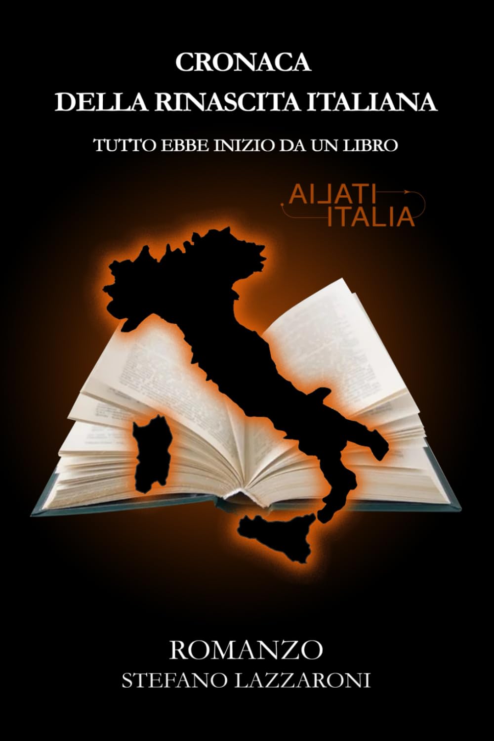 CRONACA DELLA RINASCITA ITALIANA: Tutto ebbe inizio da un libro