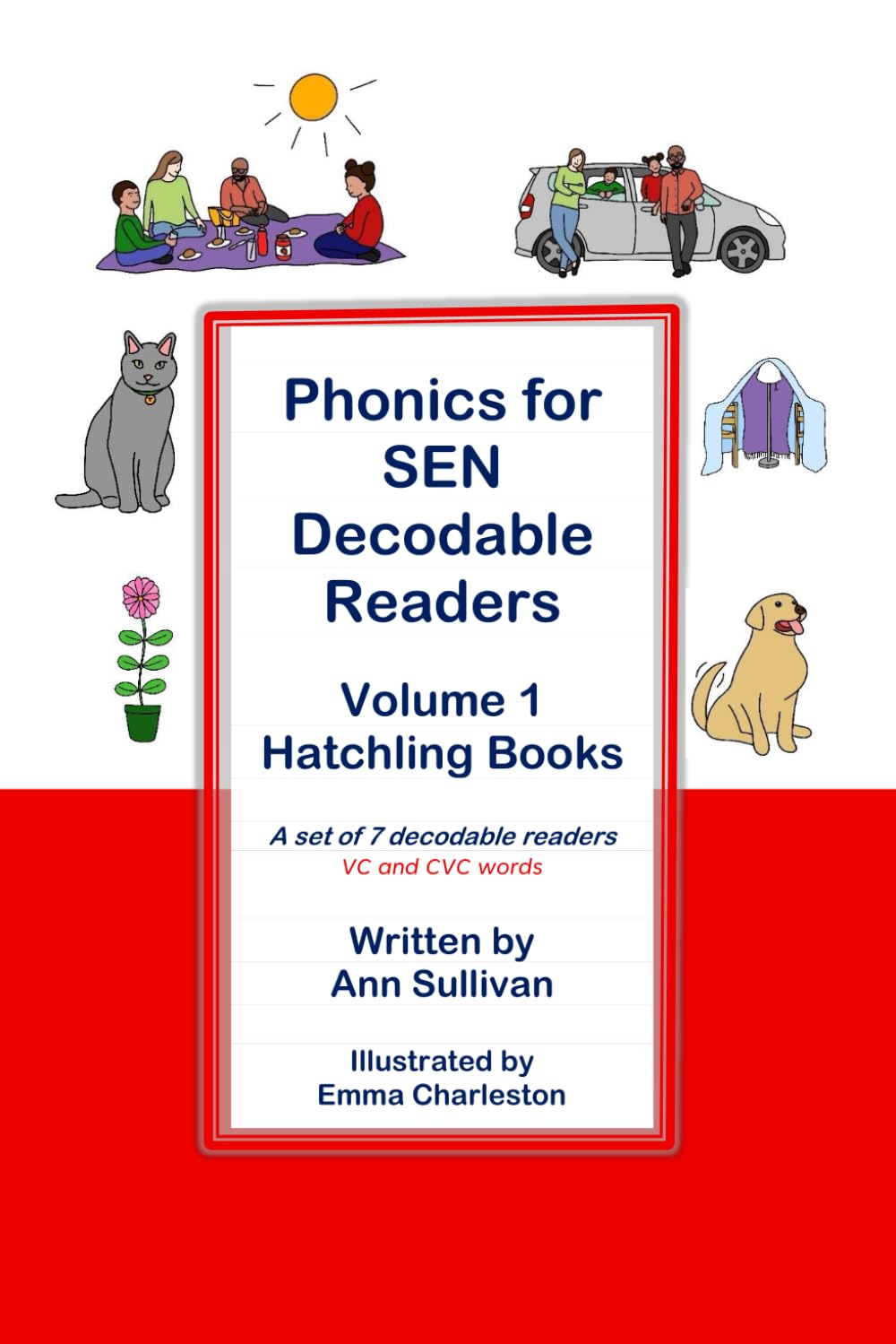 Phonics for SEN Decodable Readers: Volume 1 Hatchling Books