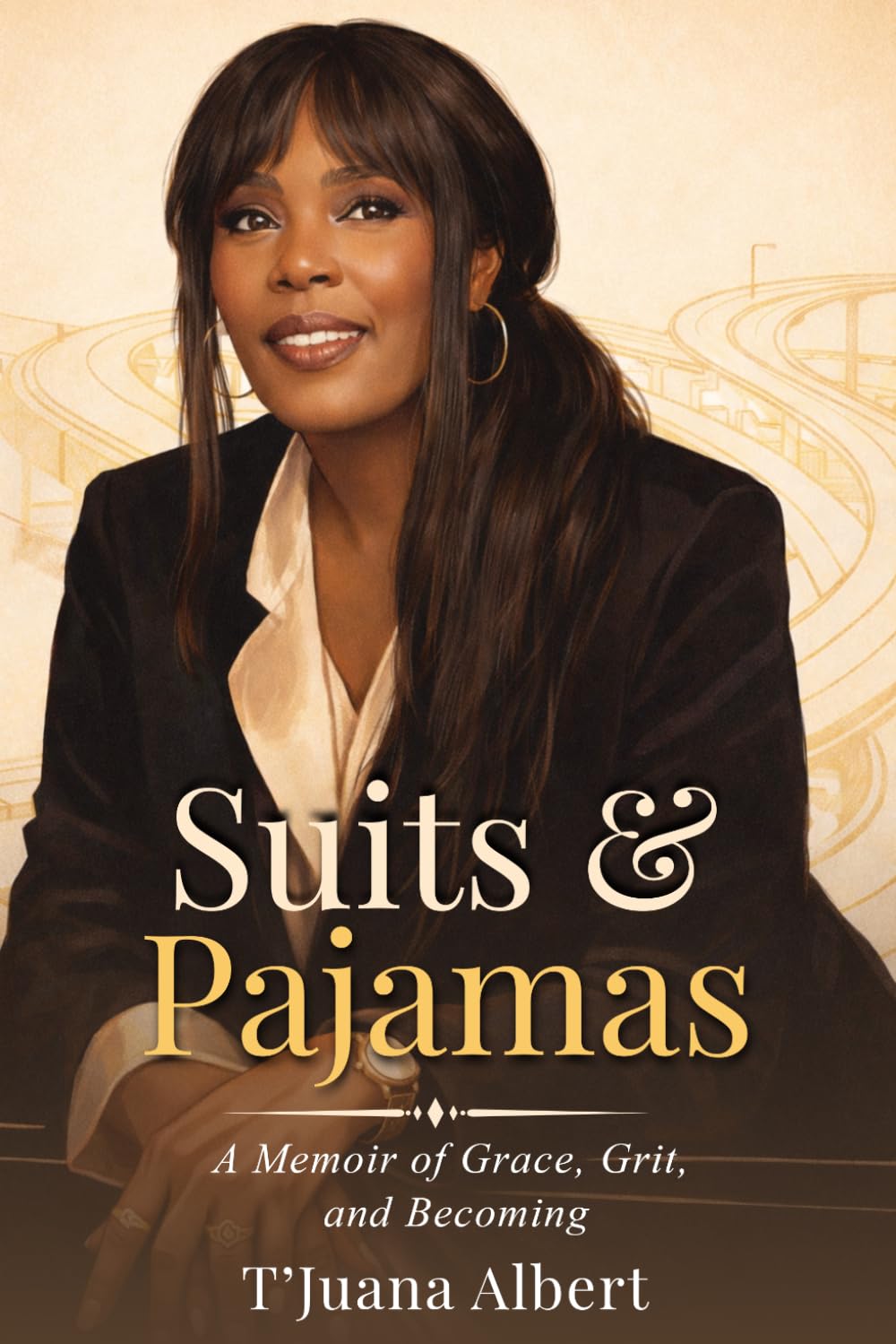 SUITS & PAJAMAS: A Memoir of Grace, Grit, and Becoming