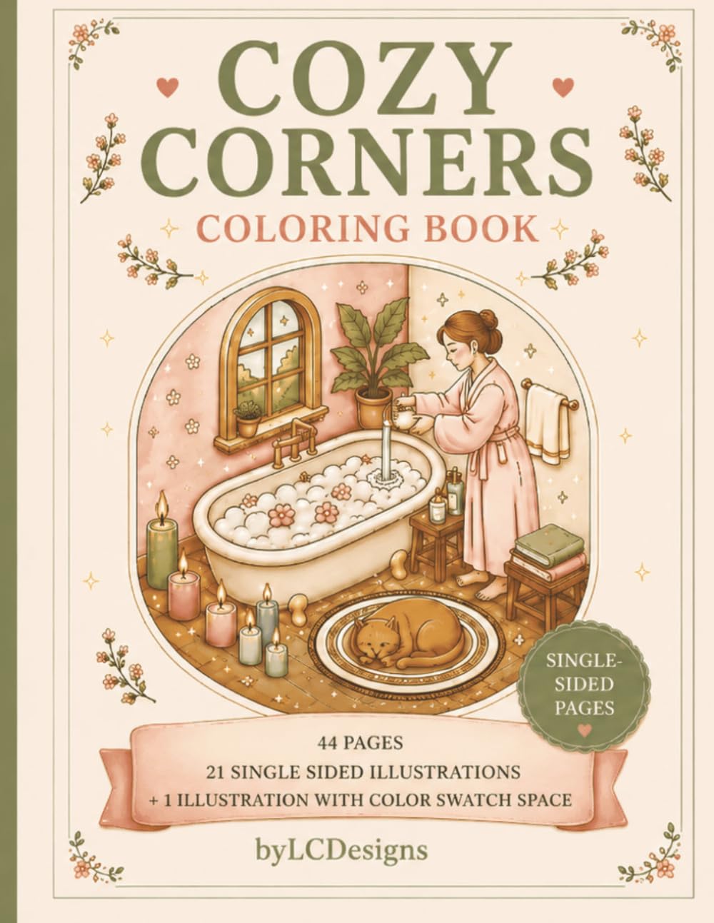 Cozy Corners Coloring Book: 21 Cozy Interior Scenes for Adults Single-Sided Pages for Stress Relief and Relaxation Cottagecore Aesthetic Coloring