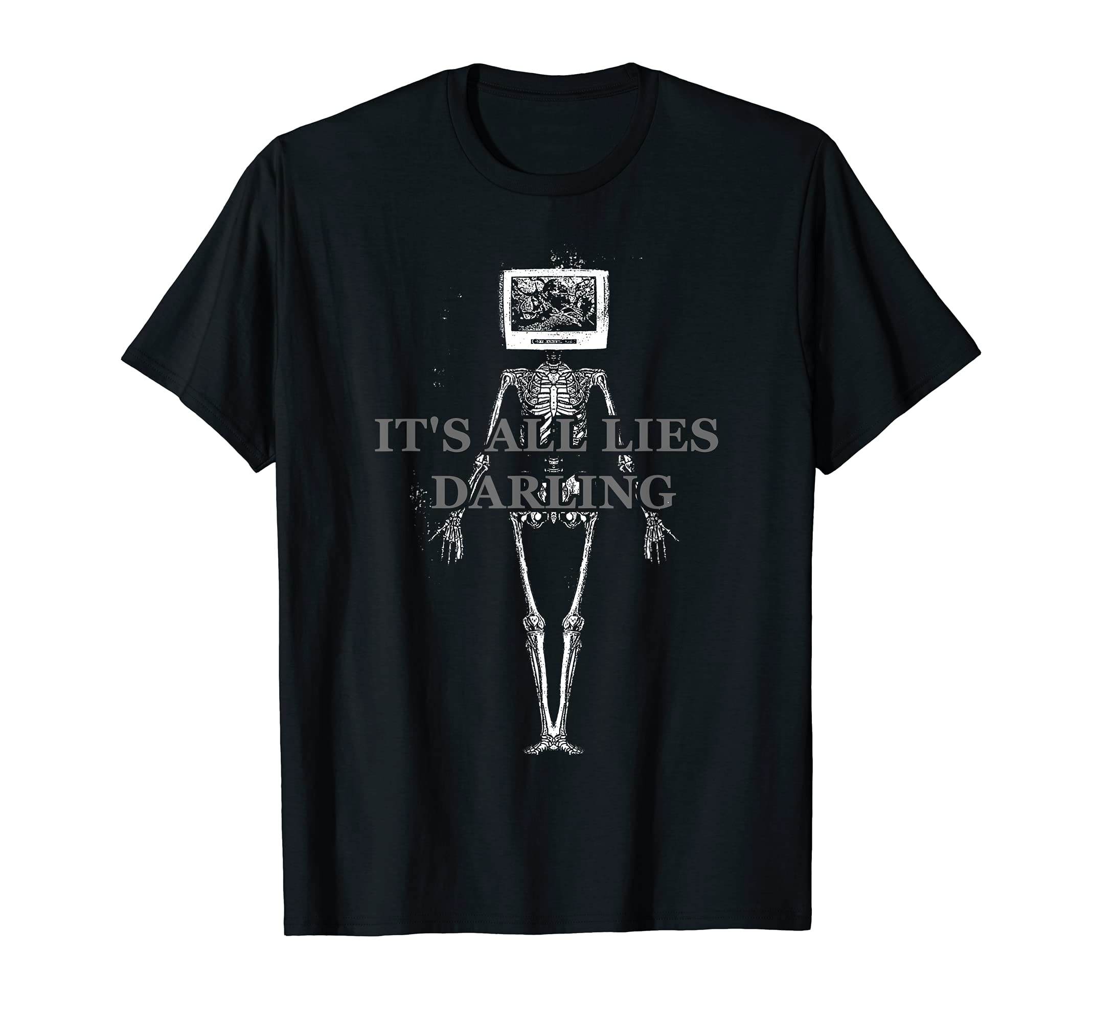 Alternative Clothes Aesthetic WomenAlternative Clothes Aesthetic Goth - It's All Lies Darling T-ShirtOEKO-TEX STANDARD 100