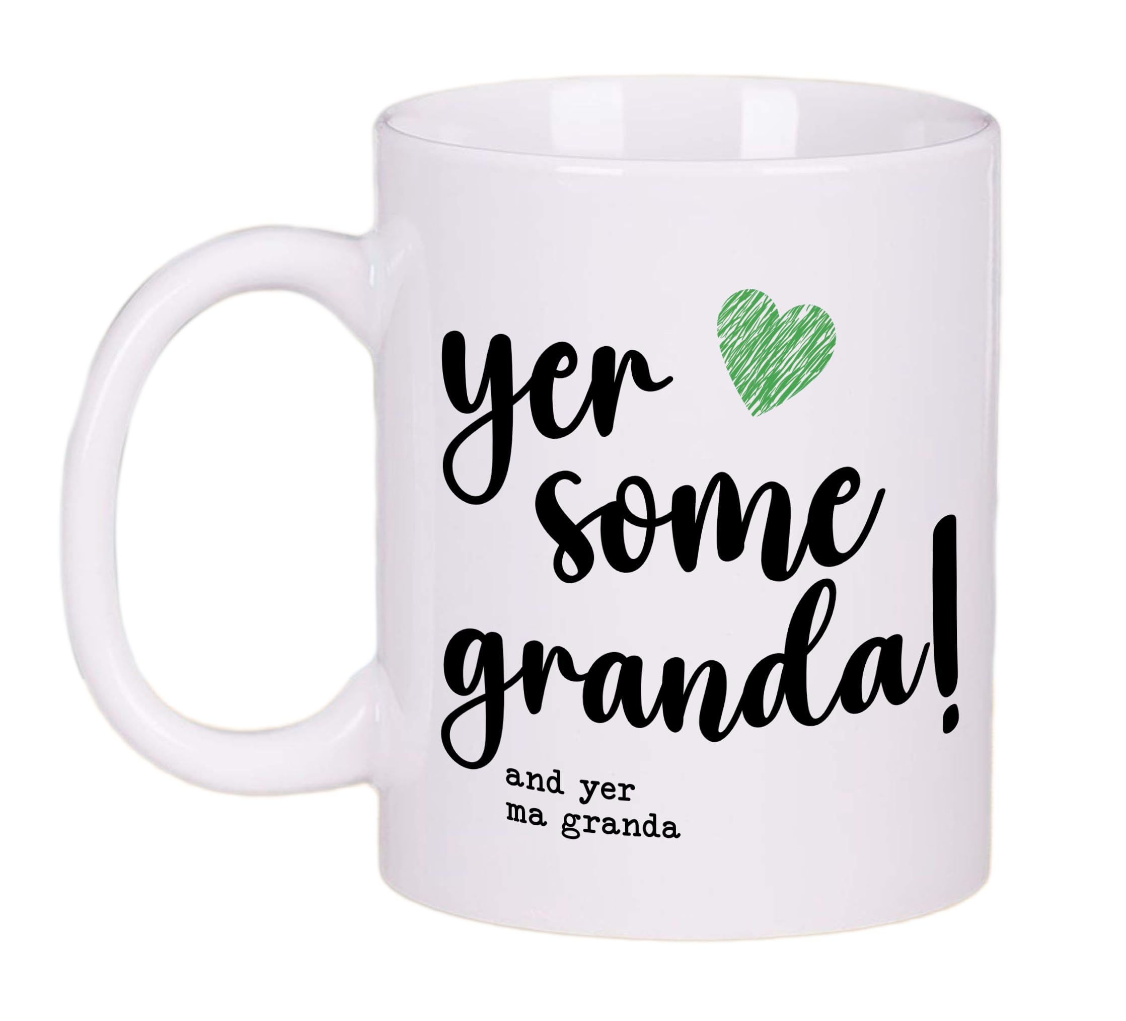 Yer Some Granda Mug Gift Tea Coffee Cup 11oz Scottish Dad Gift, Fathers Day, Daddy, Gift Ideas, Gifts for Dad, Daddy (Green)