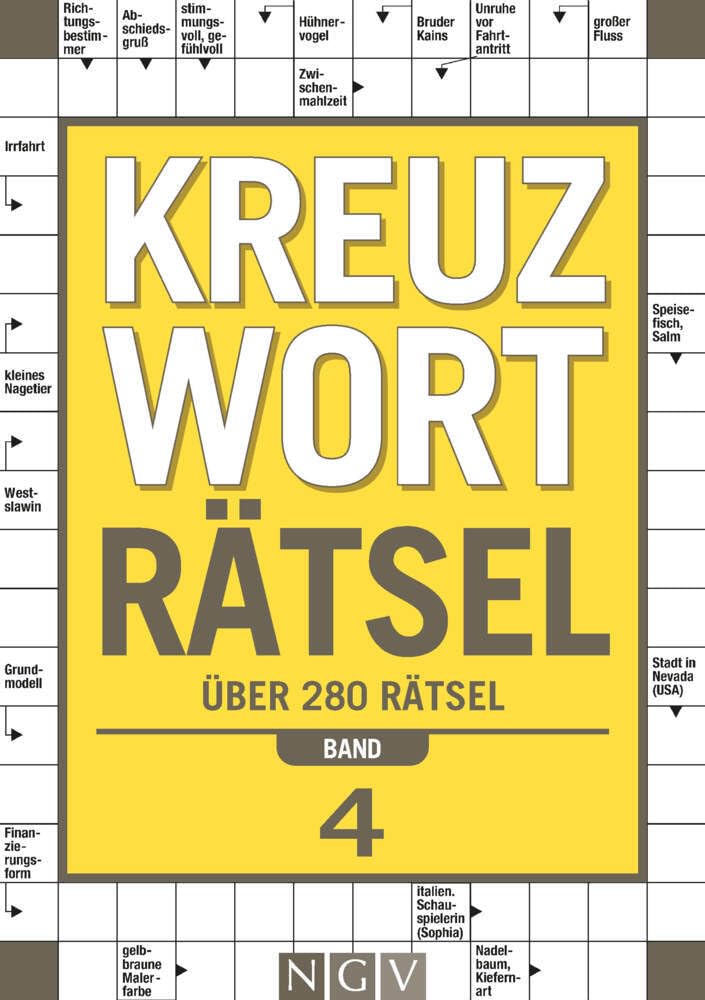 Kreuzworträtsel - Band 4 I Über 280 Rätsel für Erwachsene: Kreuzworträtselbuch für Denksport | Rätselbuch als Geschenk für Rätselfans