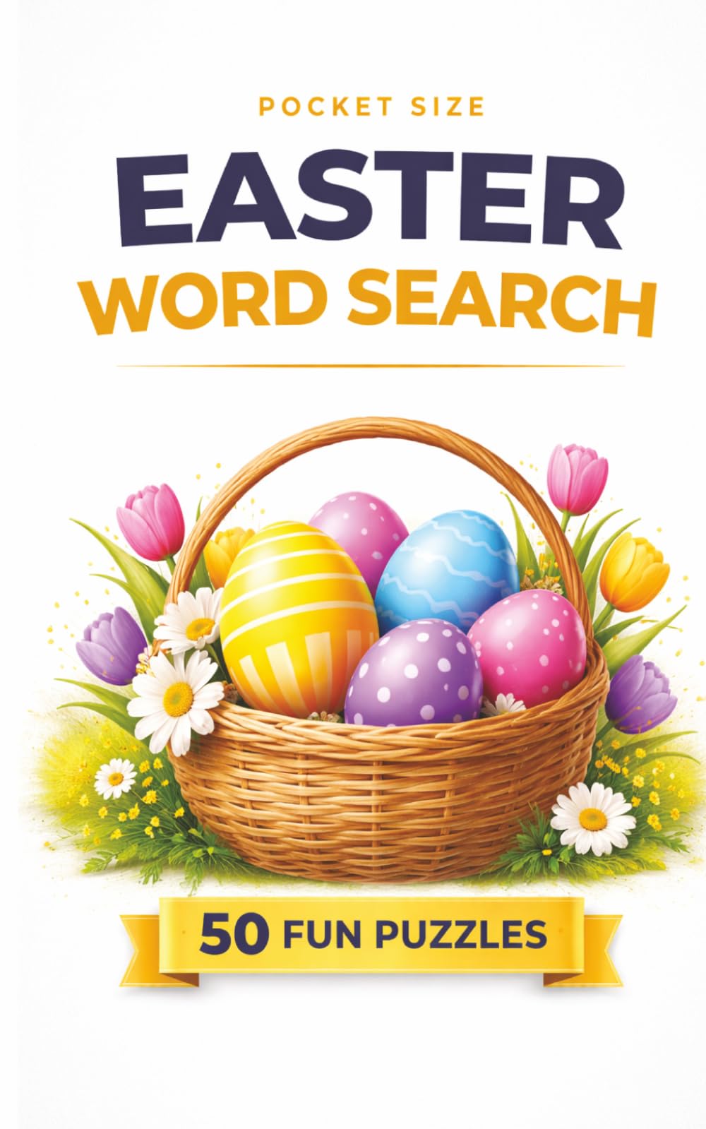 EASTER WORD SEARCH PUZZLE BOOK: EASY TO READ PRINT Word Search about EASTER, Spring, Holidays and more [5X8|50 puzzles|700+words] Perfect for ... Seniors, Holidays and other Occasions.