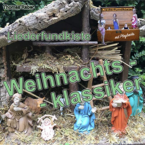 Tom Raber Play Liederfundkiste - Weihnachtsklassiker by Thomas Raber on Amazon Music