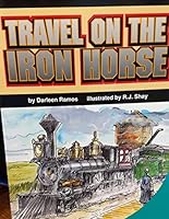Travel on the Iron Horse 0076087778 Book Cover