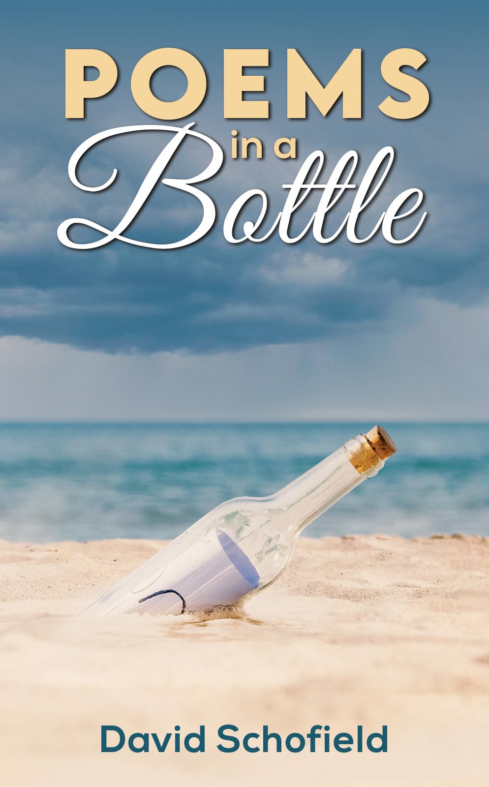 Poems in a Bottle. Schofield, Schofield, New 9781035897582 Fast Free Shipping**