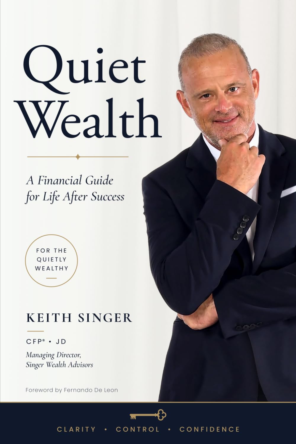 Quiet Wealth: A Financial Guide for Life After Success