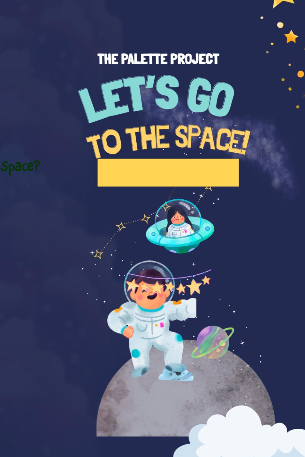 Let's go to the space