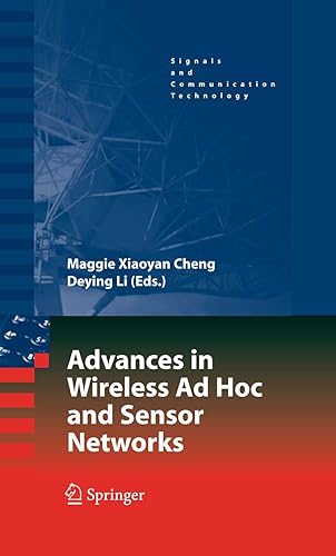 Advances in Wireless Ad Hoc and Sensor Networks (Signals and Communication Technology)