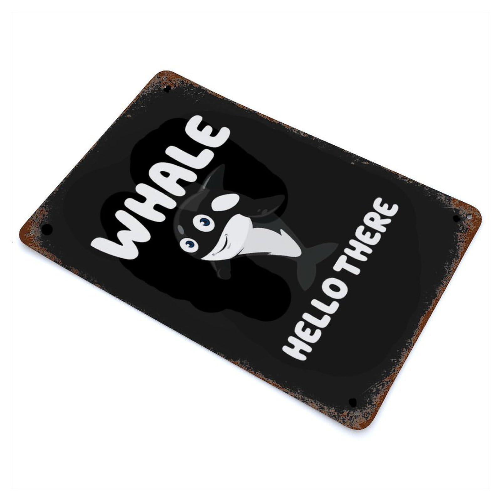 Retro Metal Sign with Whale Hello There Design 11.8"x7.9", for Bistro, Counter And Cafe Decor, Shabby Chic Decor