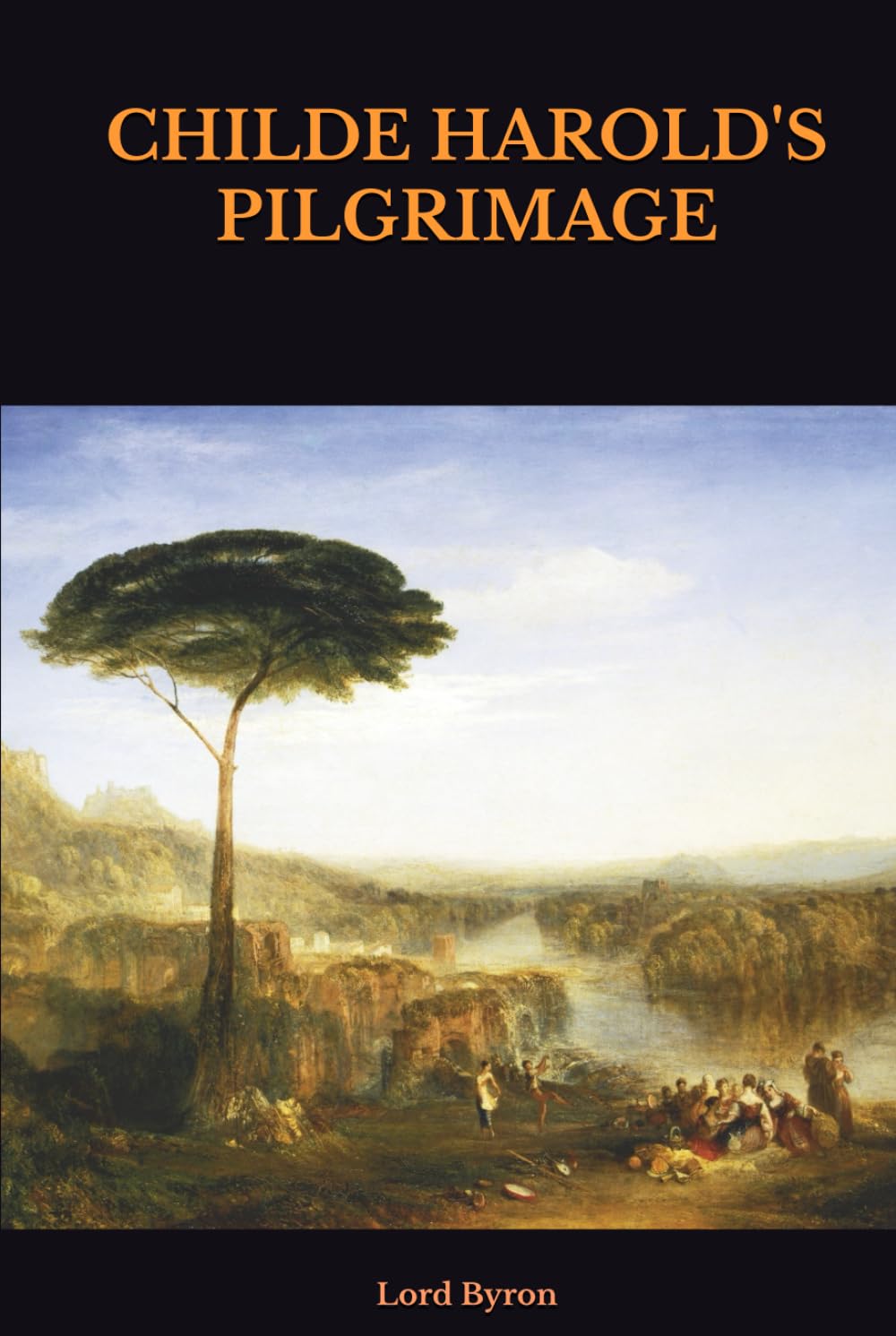 CHILDE HAROLD'S PILGRIMAGE