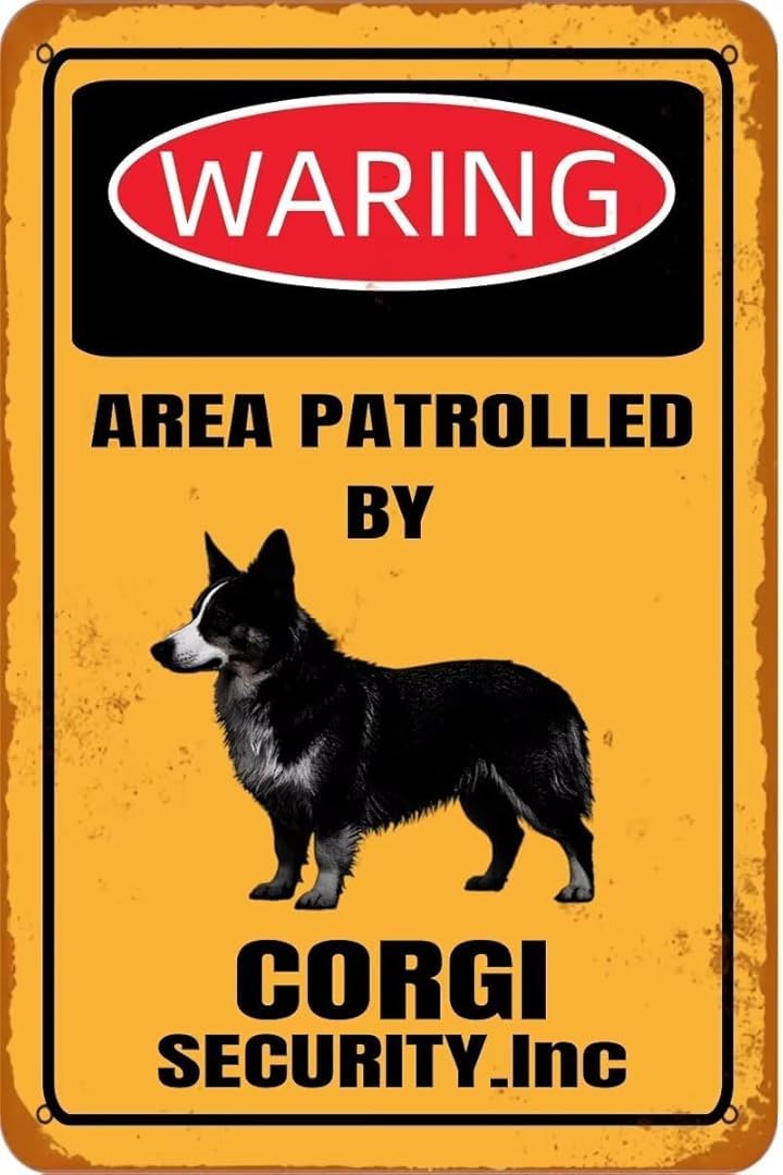 Waring Area Patrolled By Corgi Security inc Retro Art Plaque Wall Decor Funny Gifts for Cafe Home Kitchen Garage Bathroom Farm Garden Bar Metal Posters Tin Sign 8x12 Inch