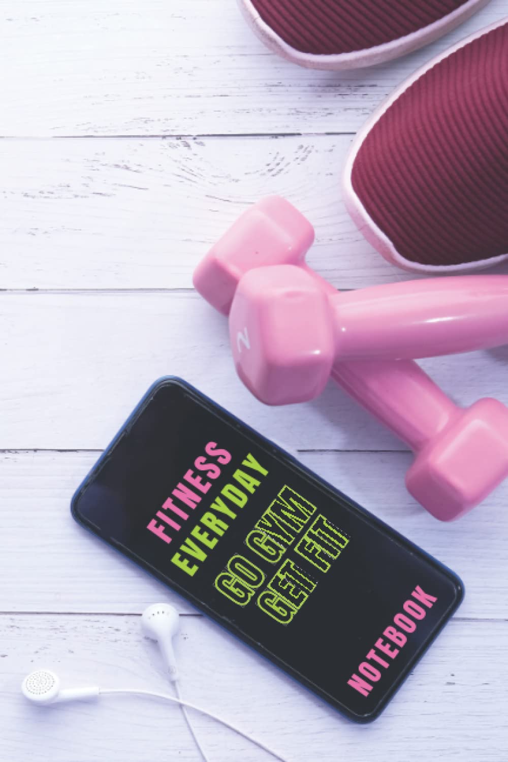 Gym Motivation Notebook / Workout logbook for Women or Men / A5 110 Pages Unlined / Glossy Motivation Cover: Notebook and Fitness Journal for ... / Gym Planner / Workout Motivation Journal