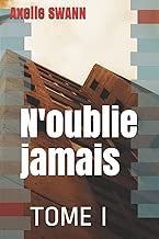 Download N'oublie jamais: TOME I PDF
