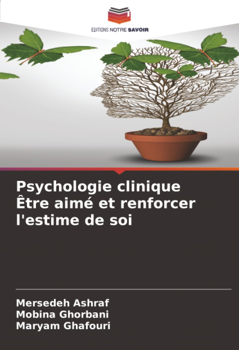 Psychologie clinique Être aimé et renforcer l'estime de soi
