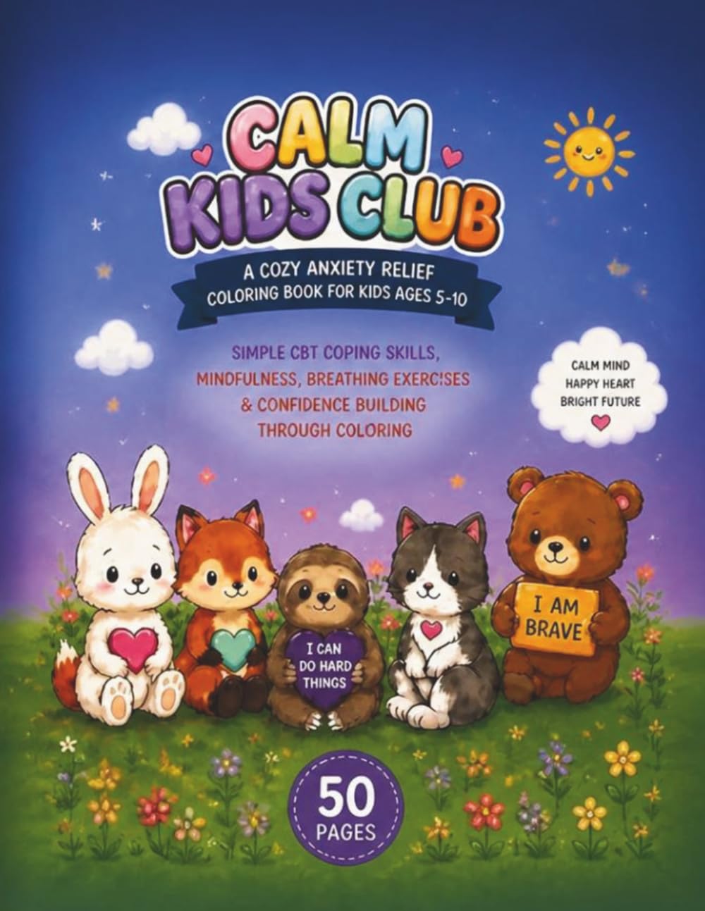 Calm Kids Club: A Cozy Anxiety Relief Coloring Book for Kids Ages 5–10
