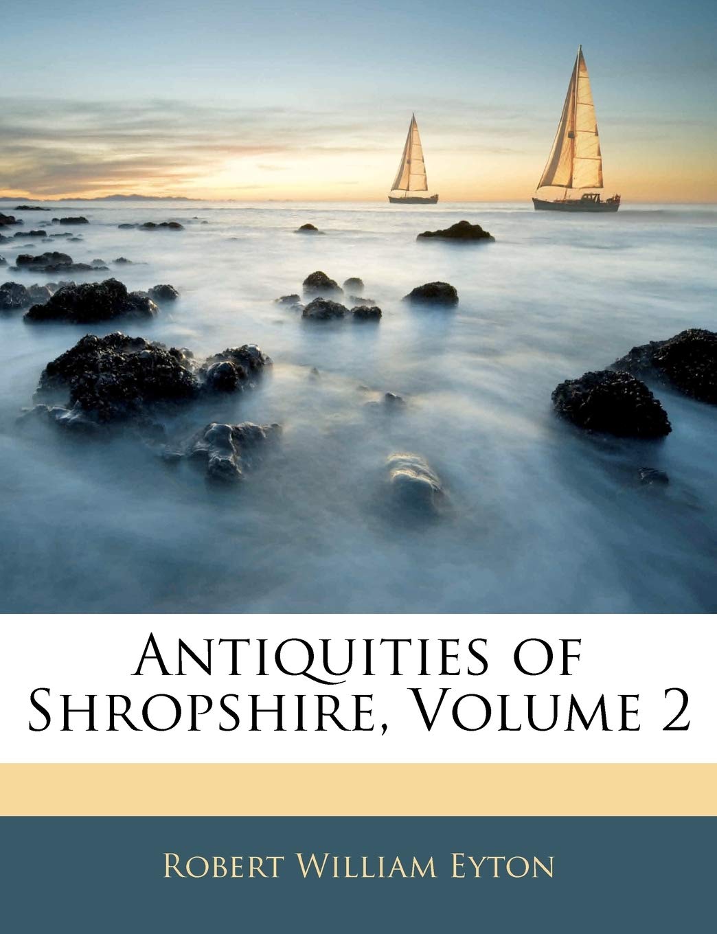 Antiquities of Shropshire, Volume 2