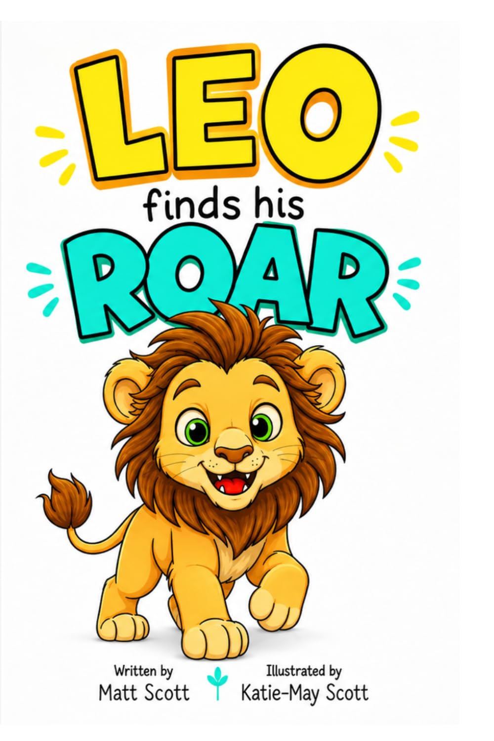 Leo Finds His Roar (Woodland Adventures)