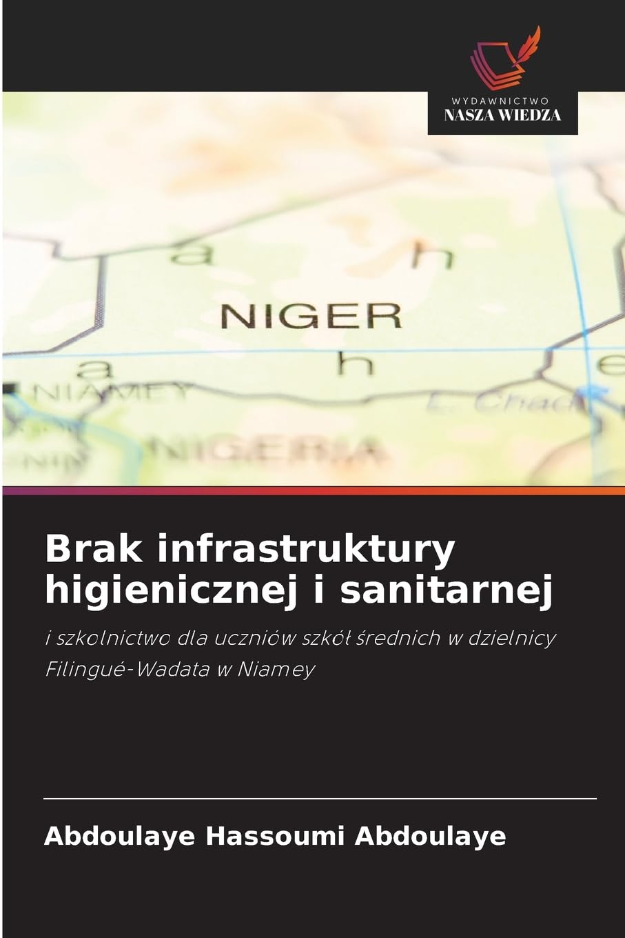 Brak infrastruktury higienicznej i sanitarnej: i szkolnictwo dla uczniów szkół średnich w dzielnicy Filingué-Wadata w Niamey