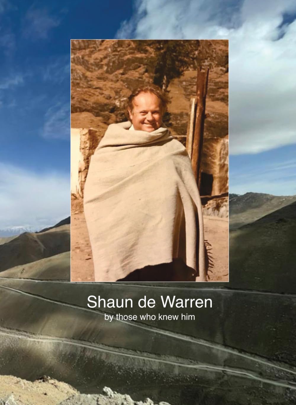 Shaun de Warren: by those who knew him