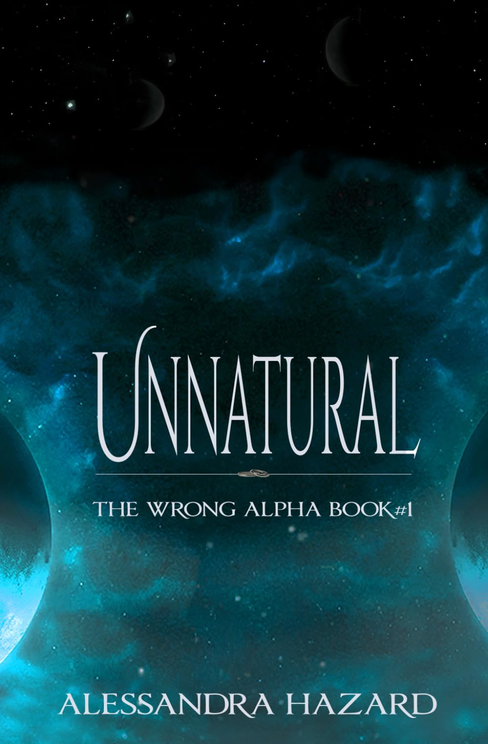 Unnatural (The Wrong Alpha Book 1)