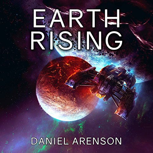 Earth Rising by Daniel Arenson | Audiobook episode artwork