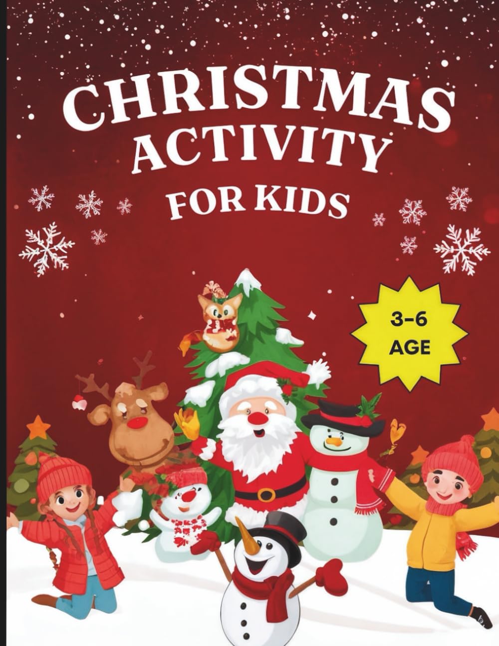 Christmas Activity for Kids.: Preschool and Kindergarten Learning Workbook: Alphabet, Numbers, Math, Maze, and Dot-to-Dot Fun for Kids Ages 3-6