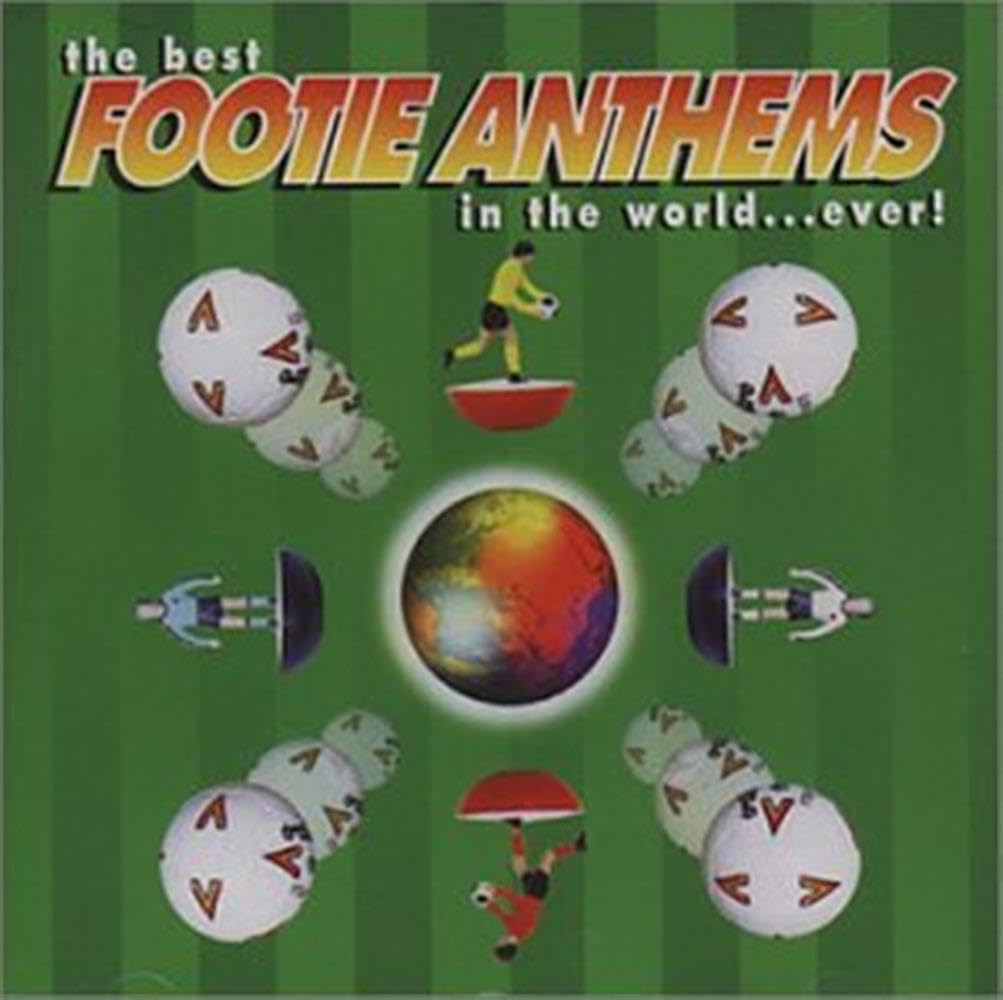 Best Footie Anthems Ever