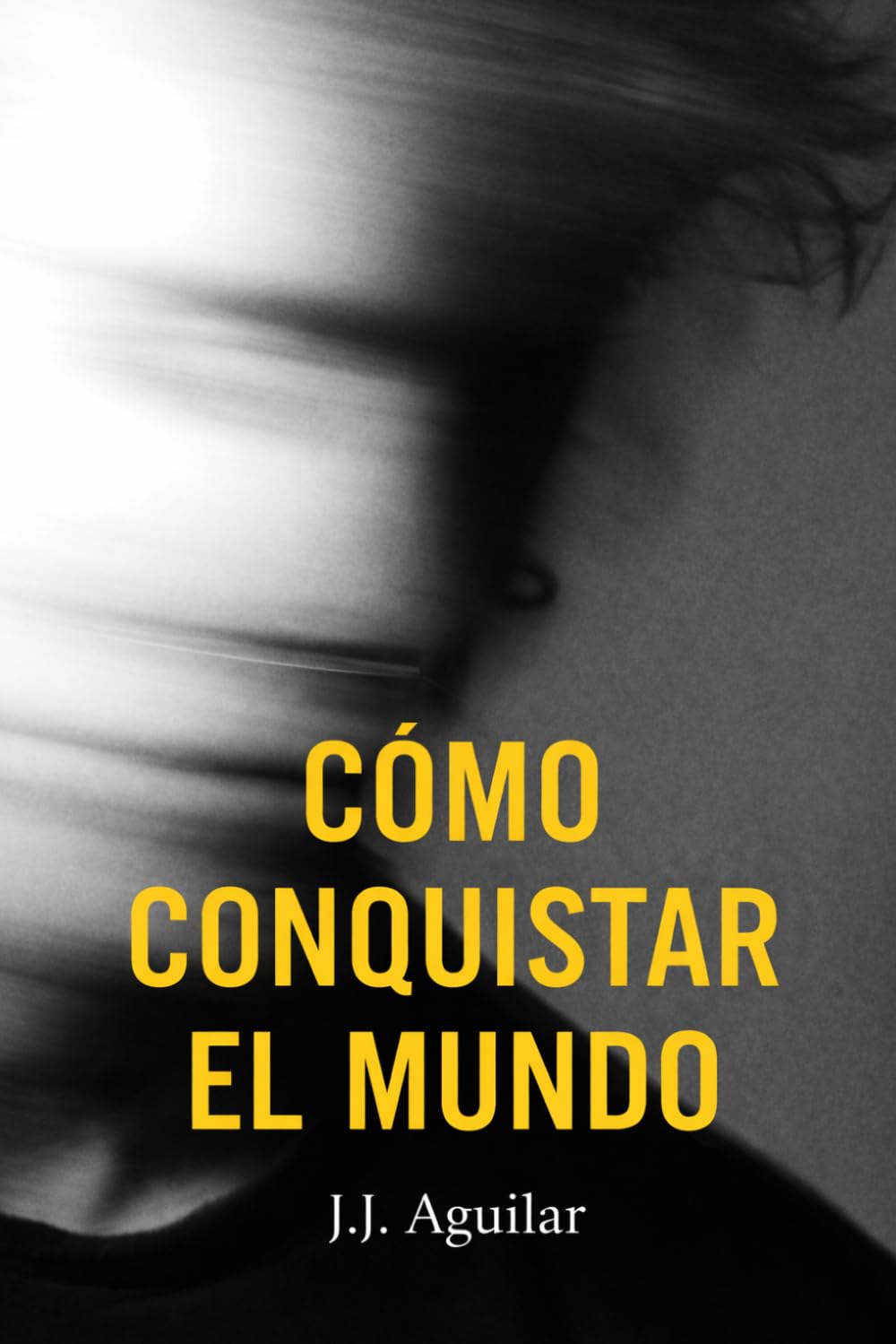 Cómo conquistar el mundo: Thriller/Misterio LGBT Ebook (Spanish Edition) Romance Gay y Bisexual