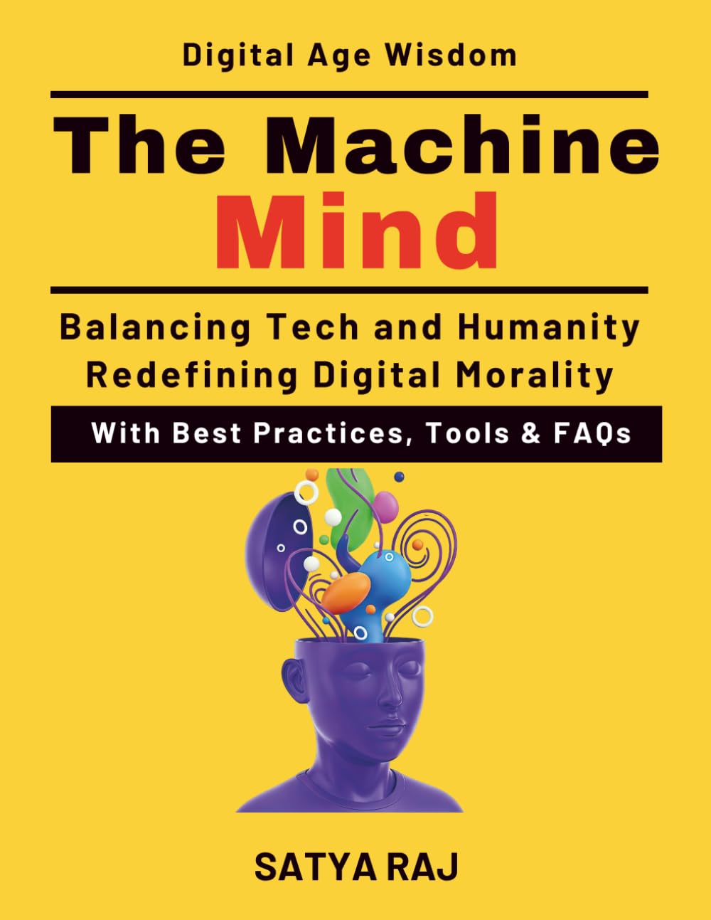The Machine Mind: Philosophical Roots of AI Ethics | The Future of Human Identity | Responsible Innovation Mindsets | Bias, Fairness, and Justice | Wisdom in the Digital Age