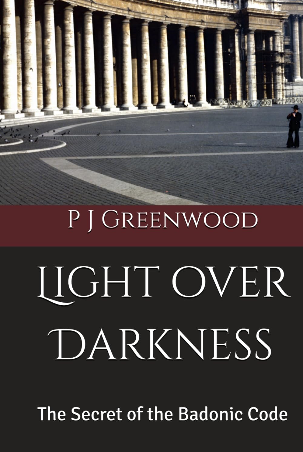 Light over Darkness: The Secret of the Badonic Code