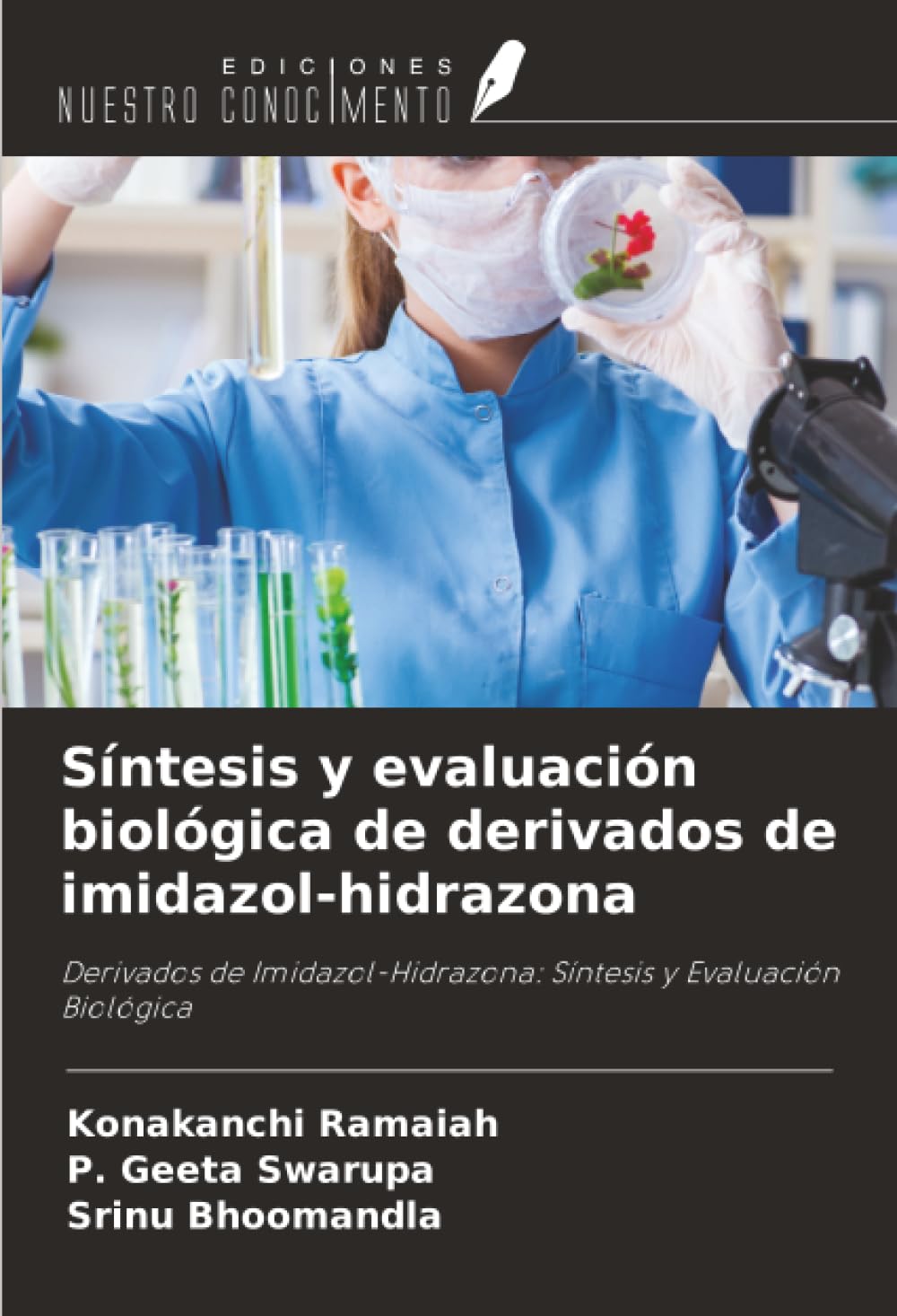Síntesis y evaluación biológica de derivados de imidazol-hidrazona: Derivados de Imidazol-Hidrazona: Síntesis y Evaluación Biológica
