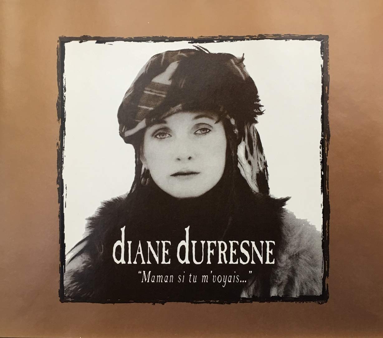 DIANE DUFRESNE - MAMAN SI TU MVOYAIS [Audio CD] DIANE DUFRESNE