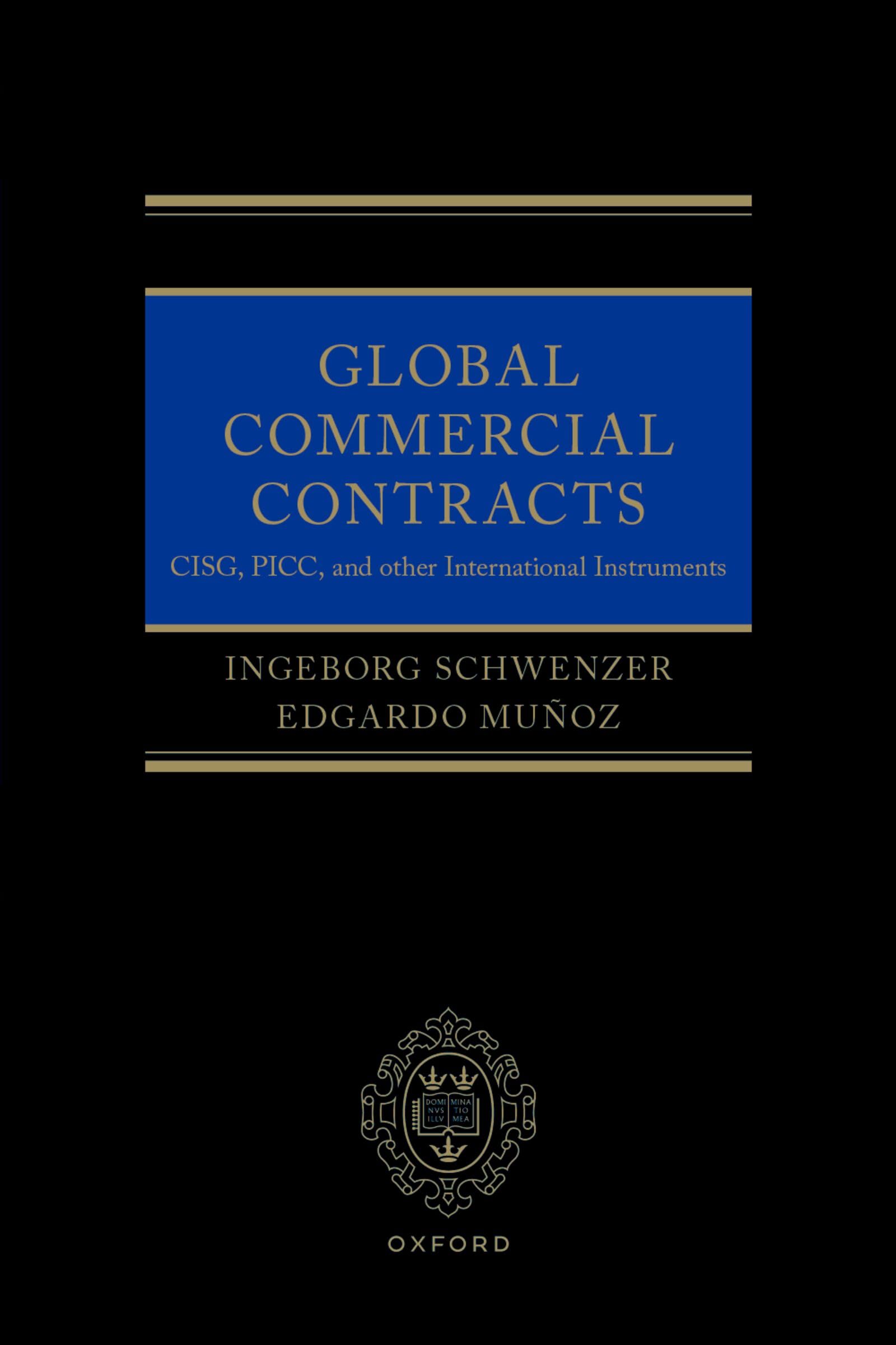 Global Commercial Contracts: CISG, PICC and other International Instruments