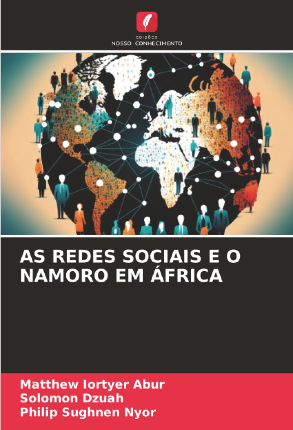AS REDES SOCIAIS E O NAMORO EM ÁFRICA