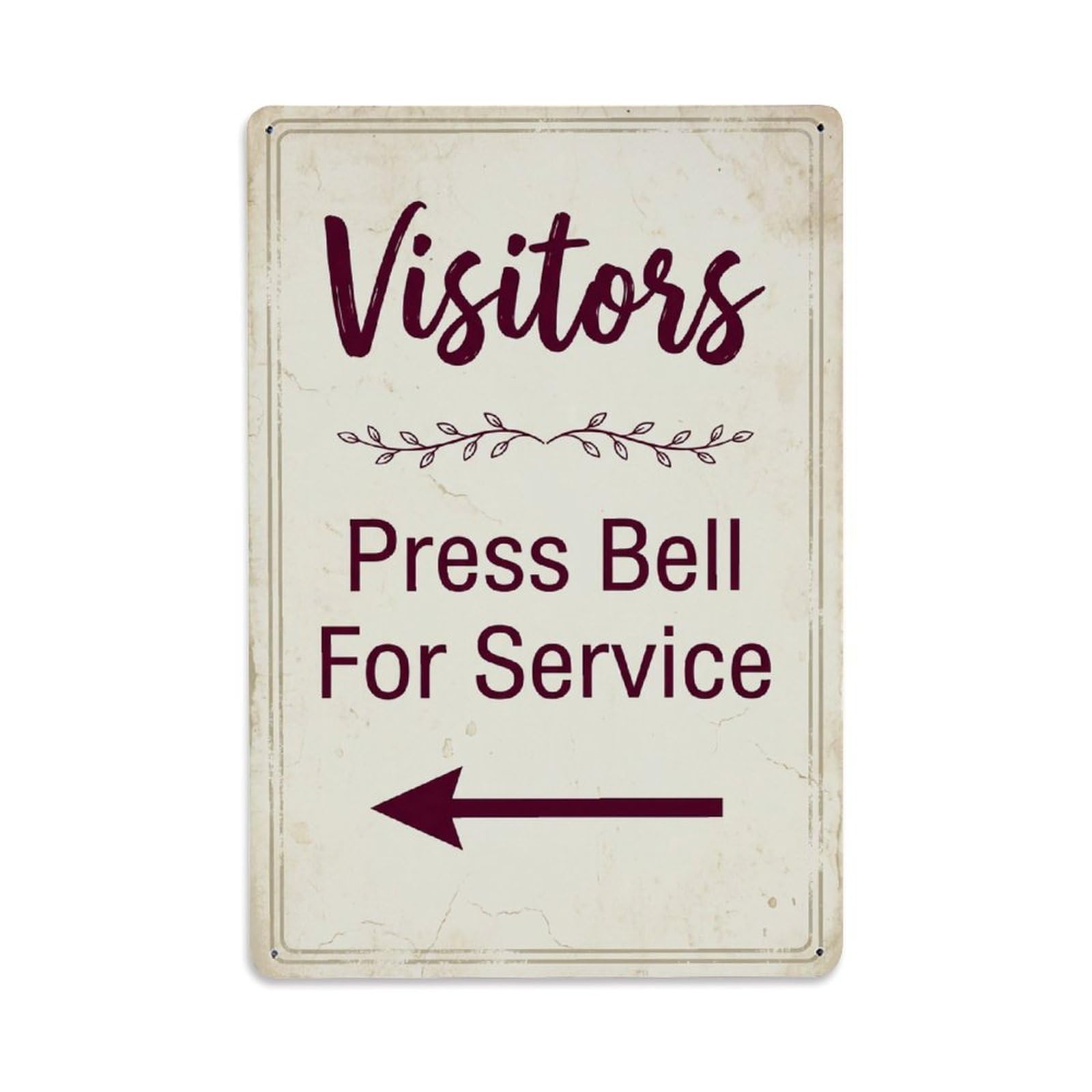 Metal Tin Sign Vintage Visitors Press Bell For Service Arrow Vine