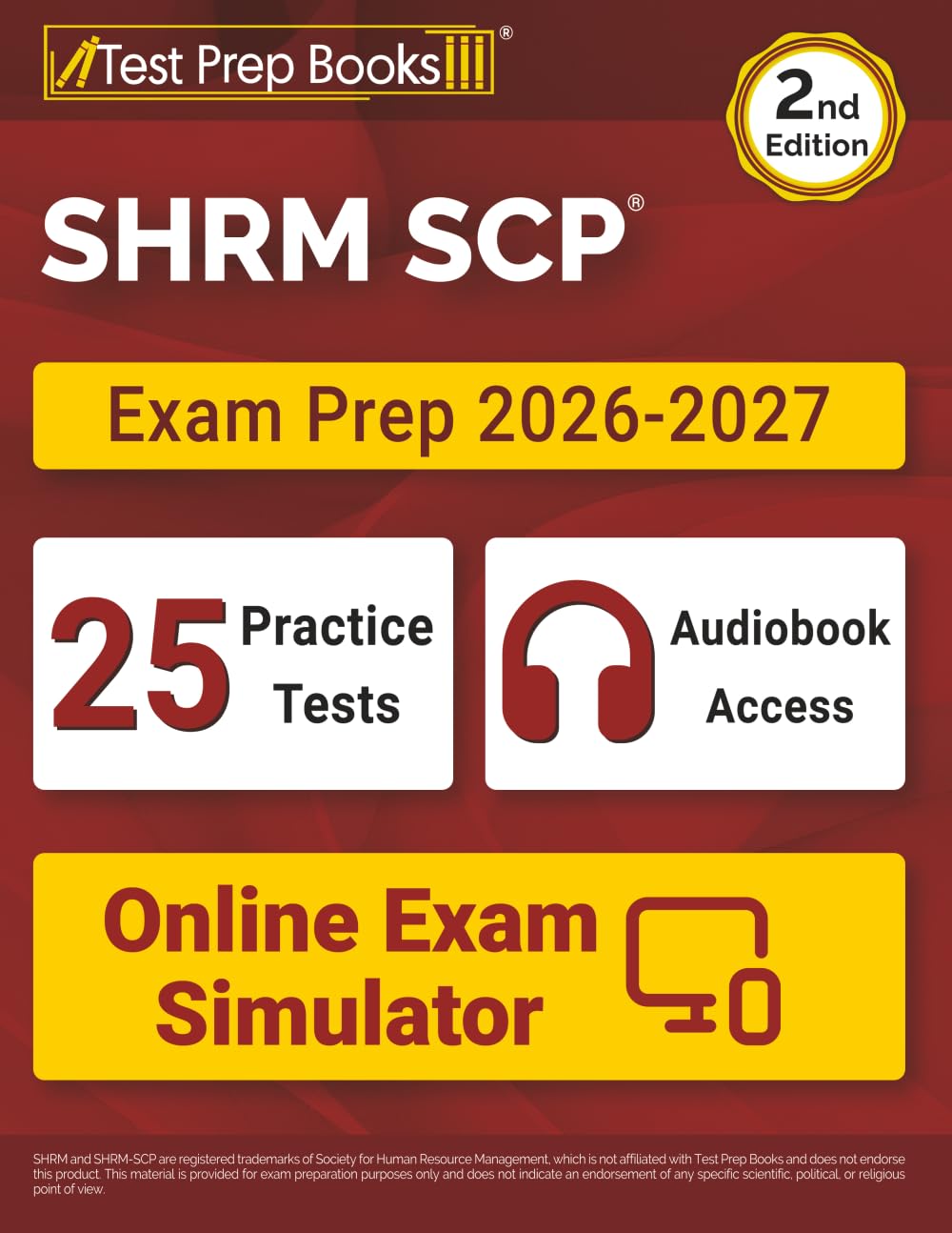 SHRM SCP Exam Prep 2026-2027: 25 Full-Length Practice Tests + SHRM SCP Study Guide + Online Audiobook + Online Exam Simulator: [2nd Edition]